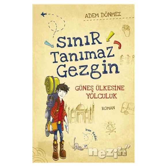 Sınır Tanımaz Gezgin - Güneş Ülkesine Yolculuk