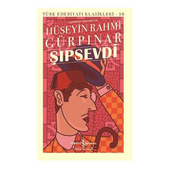 Şıpsevdi (Günümüz Türkçesiyle)