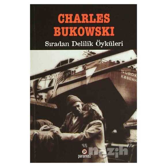 Sıradan Delilik Öyküleri