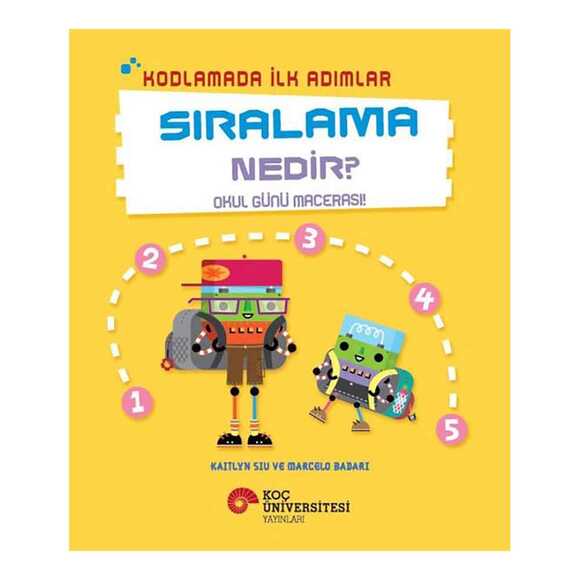 Sıralama Nedir? - Okul Günü Macerası! - Kodlamada İlk Adımlar