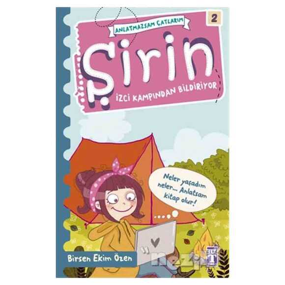 Şirin - İzci Kampından Bildiriyor