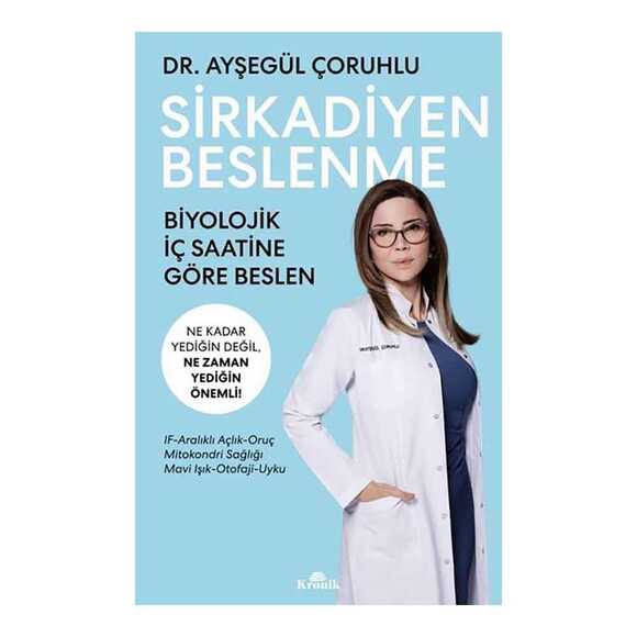 Sirkadiyen Beslenme - Ne Kadar Yediğin Değil Ne Zaman Yediğin Önemli!