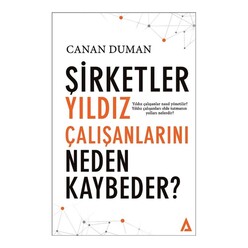 Kanon - Şirketler Yıldız Çalışanlarını Neden Kaybeder