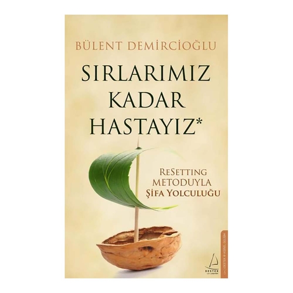 Sırlarımız Kadar Hastayız