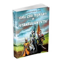 Sırlı Çeri Teşkilatı ve İstanbul’un Fethi - Thumbnail