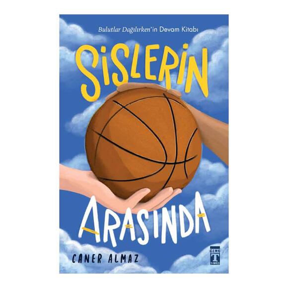 Sislerin Arasında