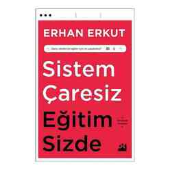 Doğan Kitap - Sistem Çaresiz Eğitim Sizde