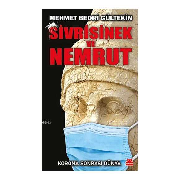 Sivrisinek ve Nemrut - Korona Sonrası Dünya