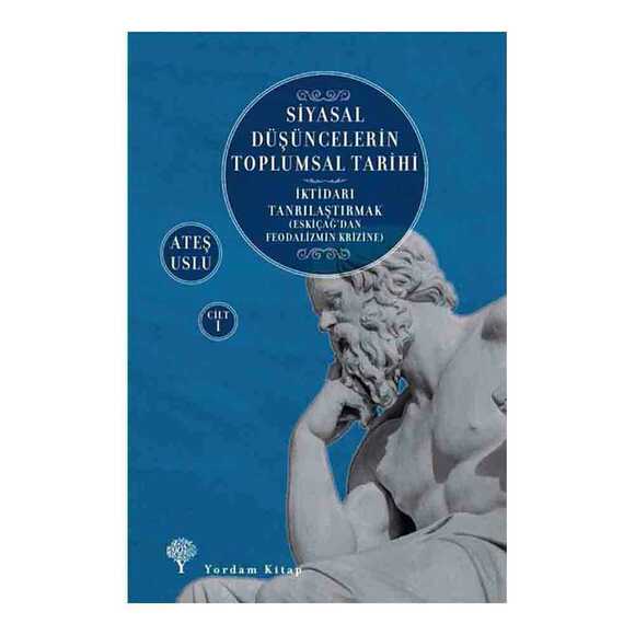Siyasal Düşüncelerin Toplumsal Tarihi-1
