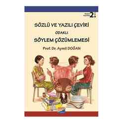 Siyasal Sözlü ve Yazılı Çeviri Odaklı Söylem Çözümlemesi - Thumbnail