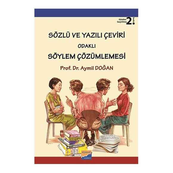 Siyasal Sözlü ve Yazılı Çeviri Odaklı Söylem Çözümlemesi