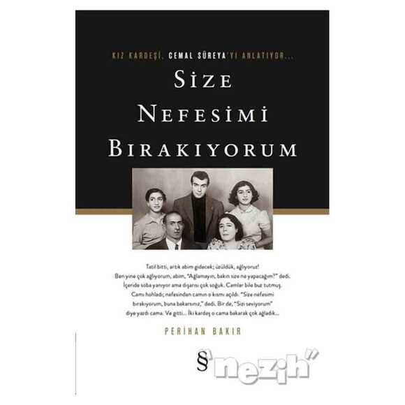 Size Nefesimi Bırakıyorum - Kız Kardeşi Cemal Süreya’yı Anlatıyor