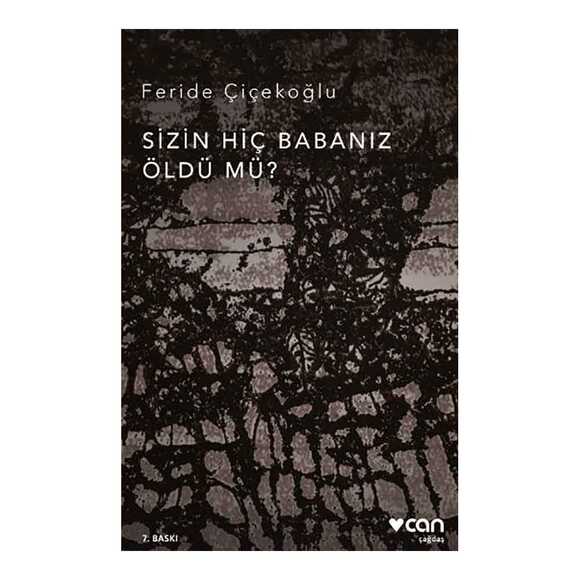 Sizin Hiç Babanız Öldü mü? (Yeni Kapak)