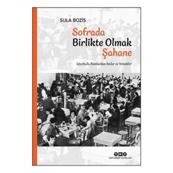 Yapı Kredi Yayınları - Sofrada Birlikte Olmak Şahane