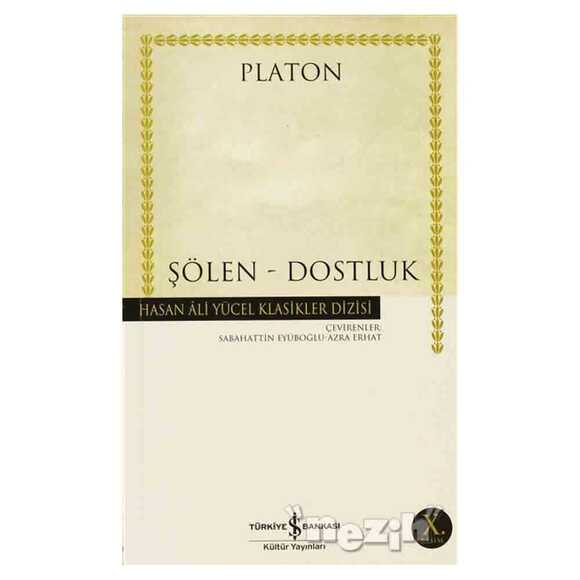 Şölen - Dostluk