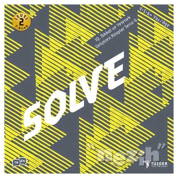 Solve - IQ Dikkat ve Yetenek Geliştiren Kitaplar Serisi 6 (Level 2)