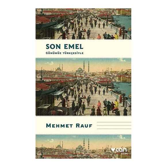 Son Emel (Günümüz Türkçesiyle)