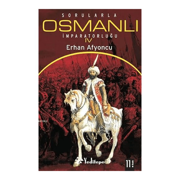 Sorularla Osmanlı İmparator Iv
