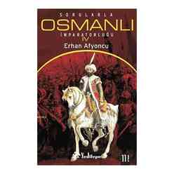 Yeditepe Yayınevi - Sorularla Osmanlı İmparator Iv