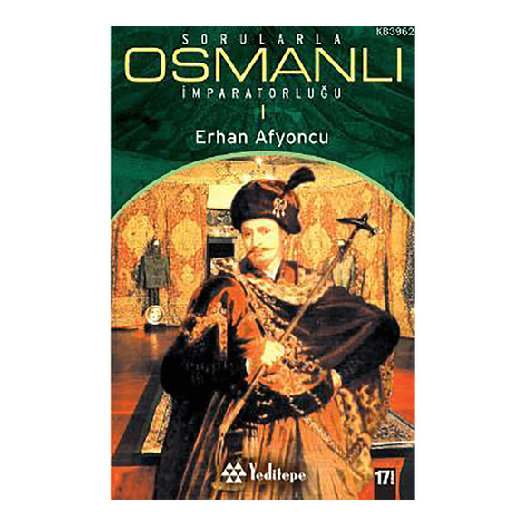 Sorularla Osmanlı İmparatorluğu 1.Cilt