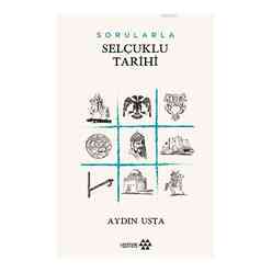 Yeditepe Yayınevi - Sorularla Selçuklu Devleti