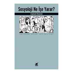 Ayrıntı Yayınları - Sosyoloji Ne İşe Yarar?