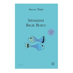 İthaki Yayınları - Soydaşınız Balık Burcu
