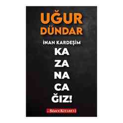 Sözcü İnan Kardeşim Kazanacağız! - Thumbnail