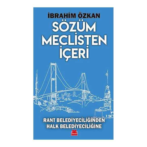 Sözüm Meclisten İçeri