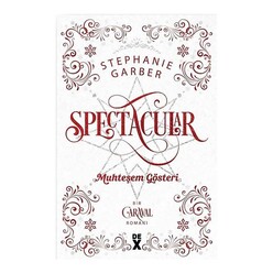 Spectacular: Muhteşem Gösteri - Bir Caraval Romanı - Thumbnail