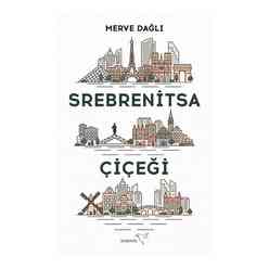 Müptela Yayınları - Srebrenitsa Çiçeği