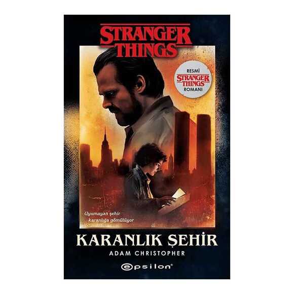 Stranger Things - Karanlık Şehir