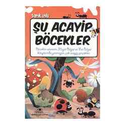 Uğurböceği yayınları - Şu Acayip Böcekler