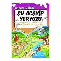 Uğurböceği yayınları - Şu Acayip Yeryüzü