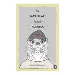 Orenda Yayınları - Su Samurları Felsefe Yaparsa