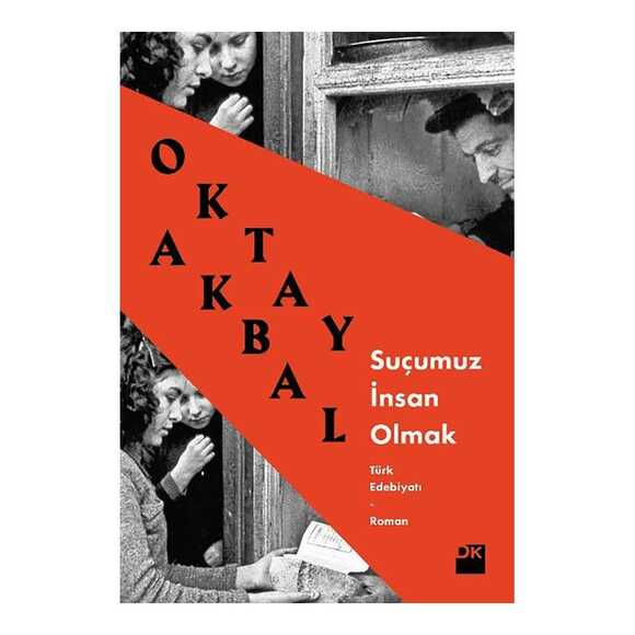 Suçumuz İnsan Olmak