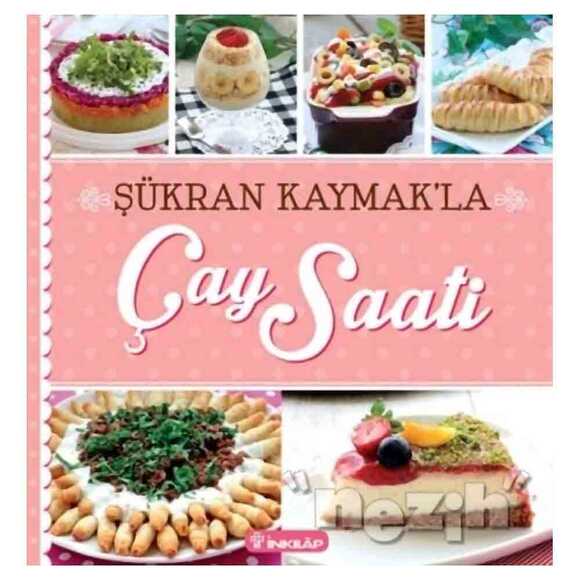 Şükran Kaymak’la Çay Saati