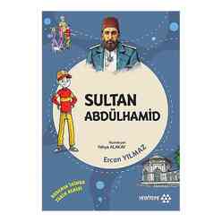 Yeditepe Yayınevi - Sultan Abdülhamid - Dedemin İzinde Tarih Serisi