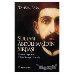 Sultan Abdülhamid’in Sırdaşı - Thumbnail
