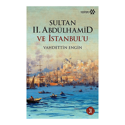 Sultan Iı Abdülhamid Ve İstanbulu - Thumbnail