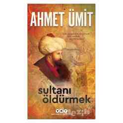 Sultanı Öldürmek - Thumbnail