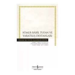 İş Bankası Kültür Yayınları - Sümer - Babil Tufan ve Yaratılış Destanları 