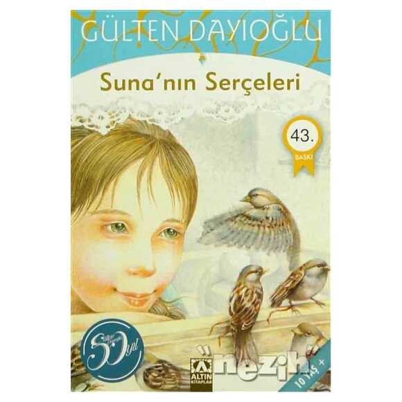 Suna’nın Serçeleri