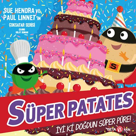 Süper Patates İyi Ki Doğdun Süper Püre!