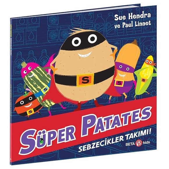 Süper Patates Sebzecikler Takımı!