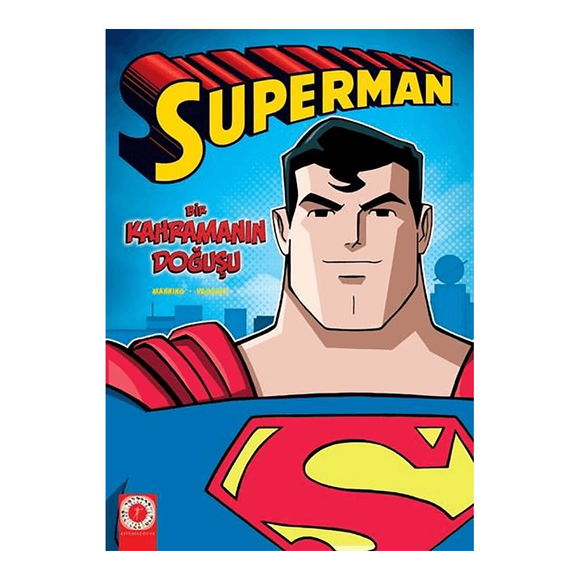 Süperman - Bir Kahramanın Doğuşu