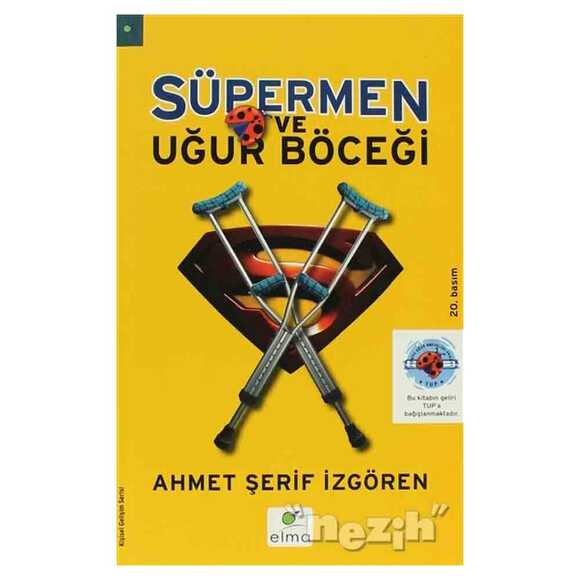 Süpermen ve Uğur Böceği