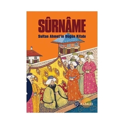Sûrnâme Sultan Ahmet'in Düğün Kitabı - Thumbnail