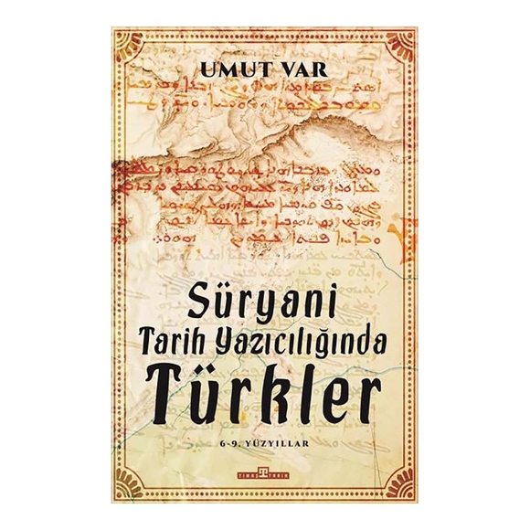 Süryani Tarih Yazıcılığında Türkler