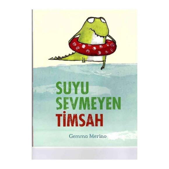 Suyu Sevmeyen Timsah